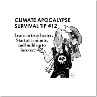 Climate Apocalypse Survival Tip #12 Posters and Art